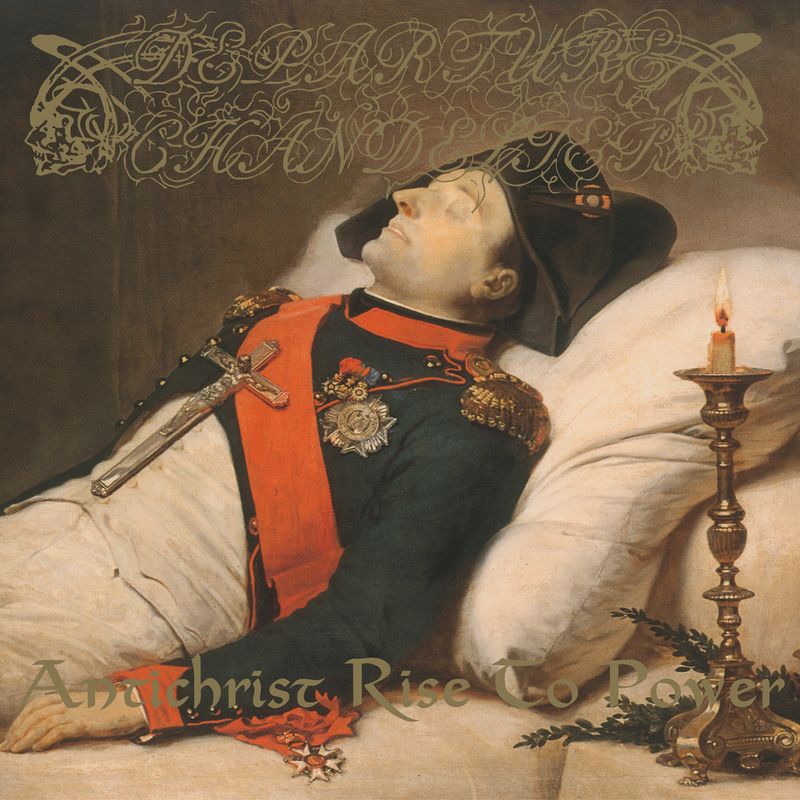 DEPARTURE CHANDELIER (CA) Antichrist Rise to Power  [CD]