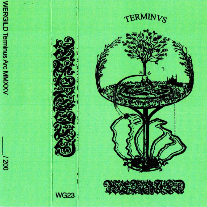 &quot;Terminus Arc&quot;  WERGILD [Cassette-Comp]