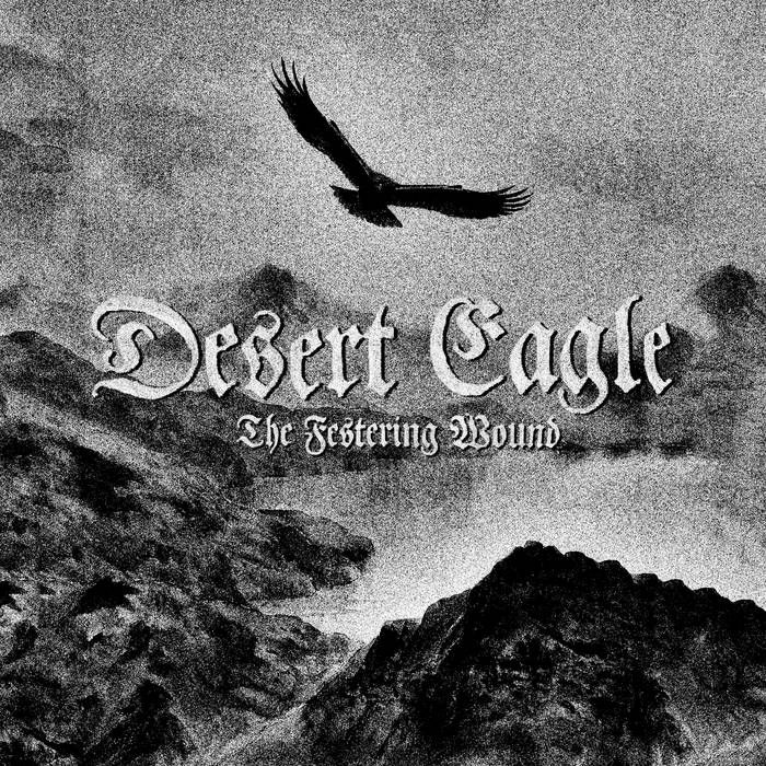 DESERT EAGLE (US)  The Festering Wound  [LP]