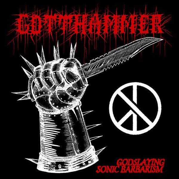 GOTTHAMMER (CA)  Godslaying Sonic Barbarism  [CD]