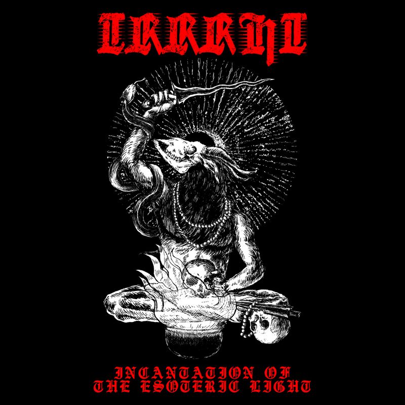 TRRRHT  (IDN)  Incantation of the Esoteric Light  {LP]