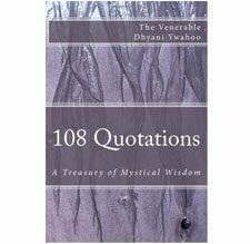 108 Quotations:  A Treasury of Mystical Wisdom