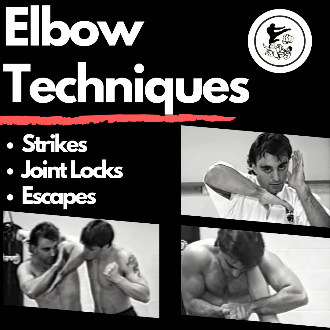Elbow Techniques: Strikes, Joint Locks &amp; Escapes