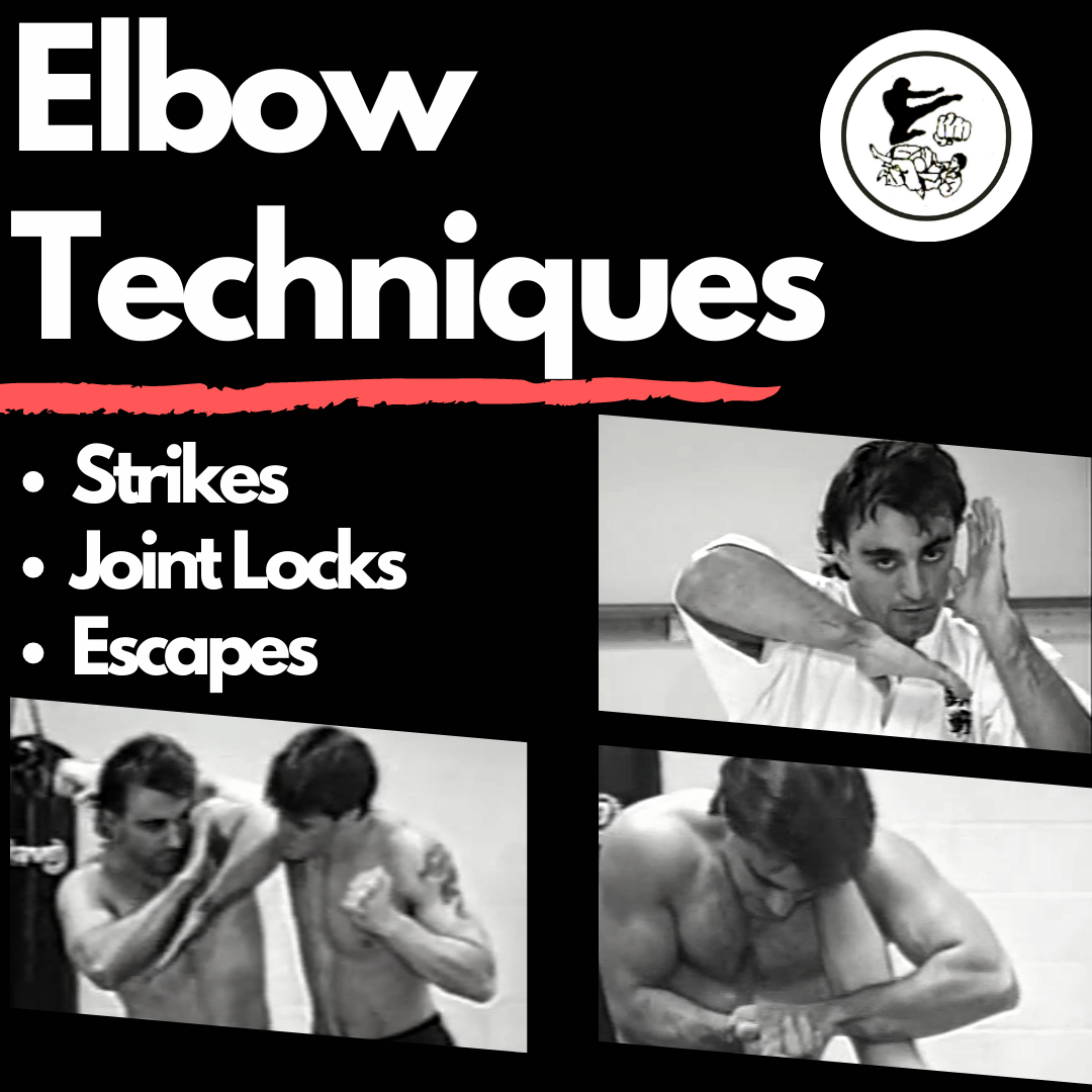 Elbow Techniques: Strikes, Joint Locks & Escapes