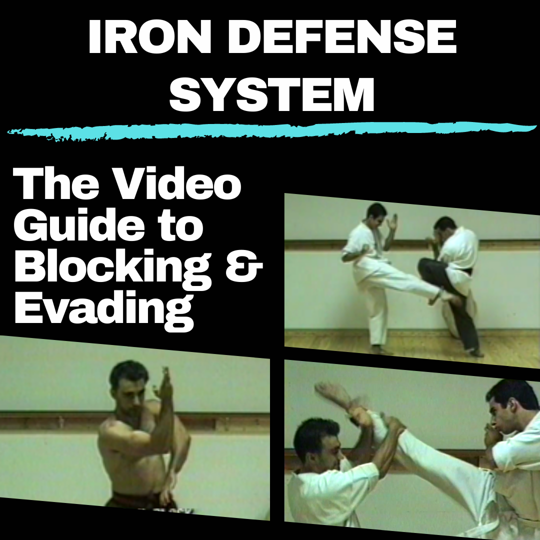 Iron Defense System: The Video Guide to Blocking &amp; Evading