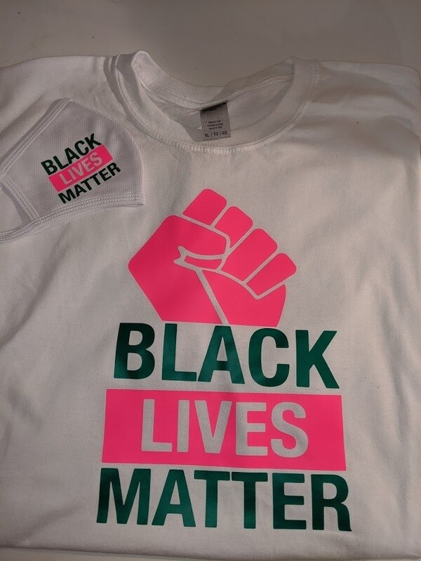 BLM! White Shirt w/ Pink and Green Words
