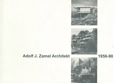 Adolf J. Zamel Architekt 1956-1990