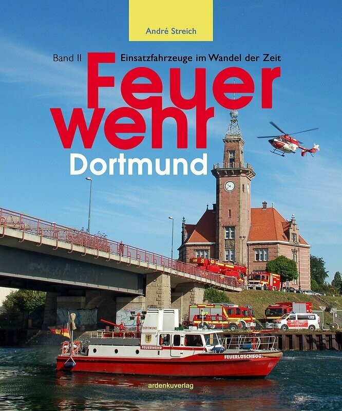 Feuerwehr Dortmund, Band 2 Feuerwehr Dortmund, Band 2
