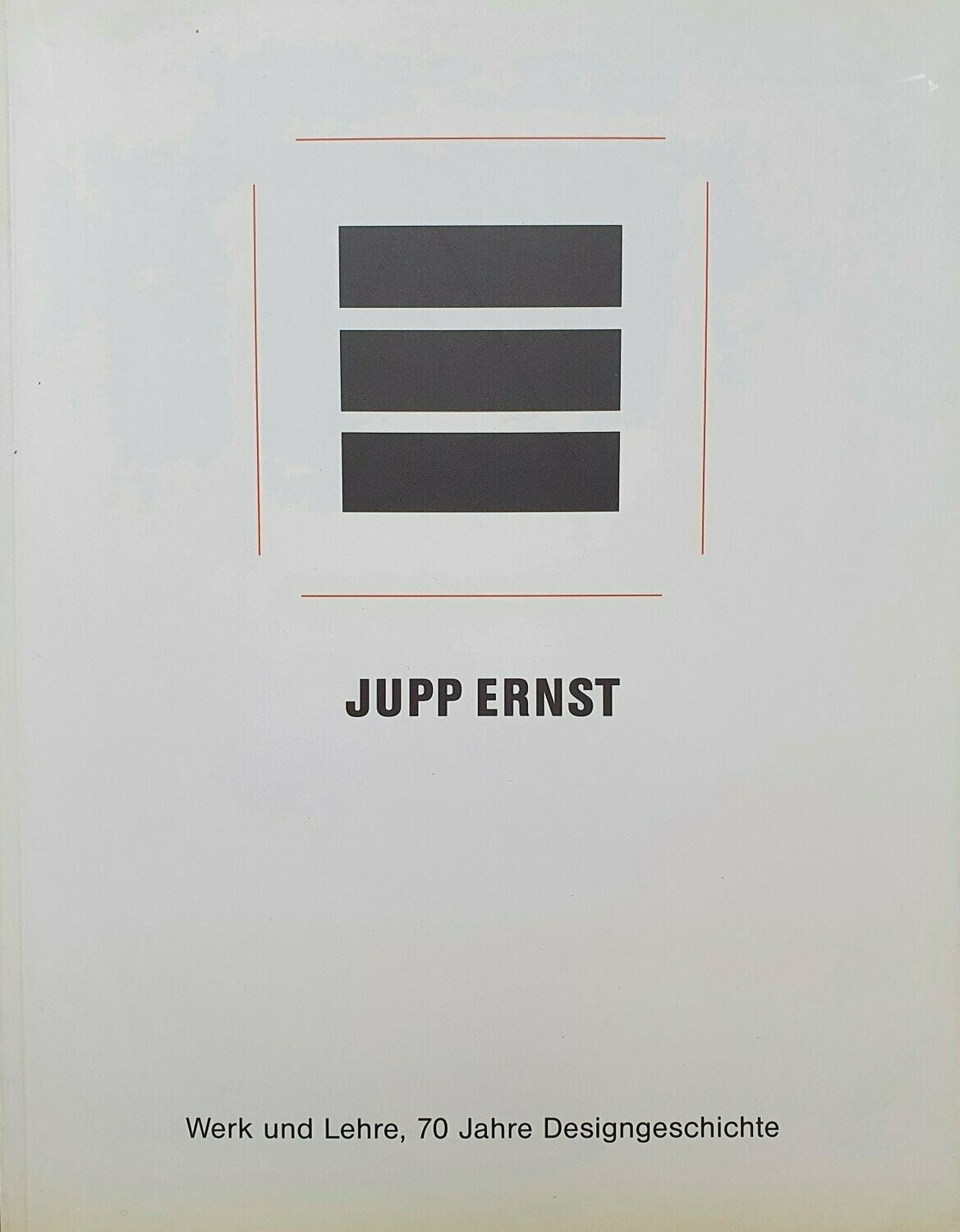 Jupp Ernst - Werk und Lehre