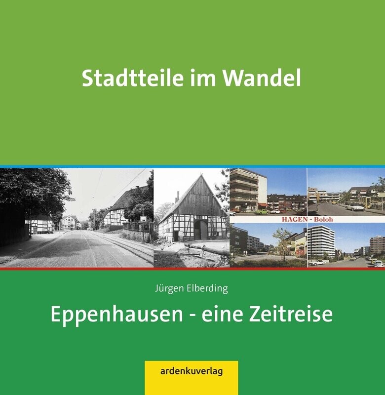 Stadtteile im Wandel – Eppenhausen Stadtteile im Wandel – Eppenhausen