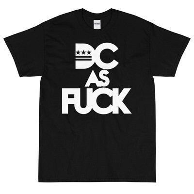 DC AS F*CK Short Sleeve T-Shirt (Heavyweight)