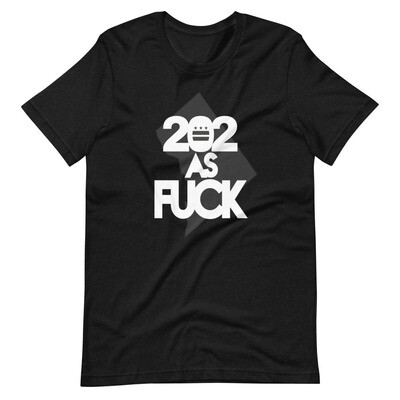202 AS F*CK Short-Sleeve Unisex T-Shirt