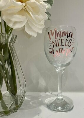 Mama needs wine Glass Decal