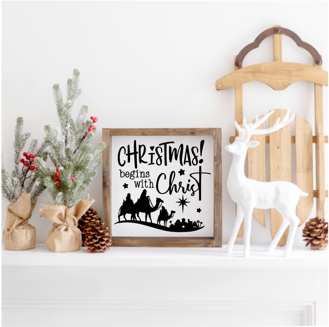 Christmas begins with Christ Farmhouse Sign