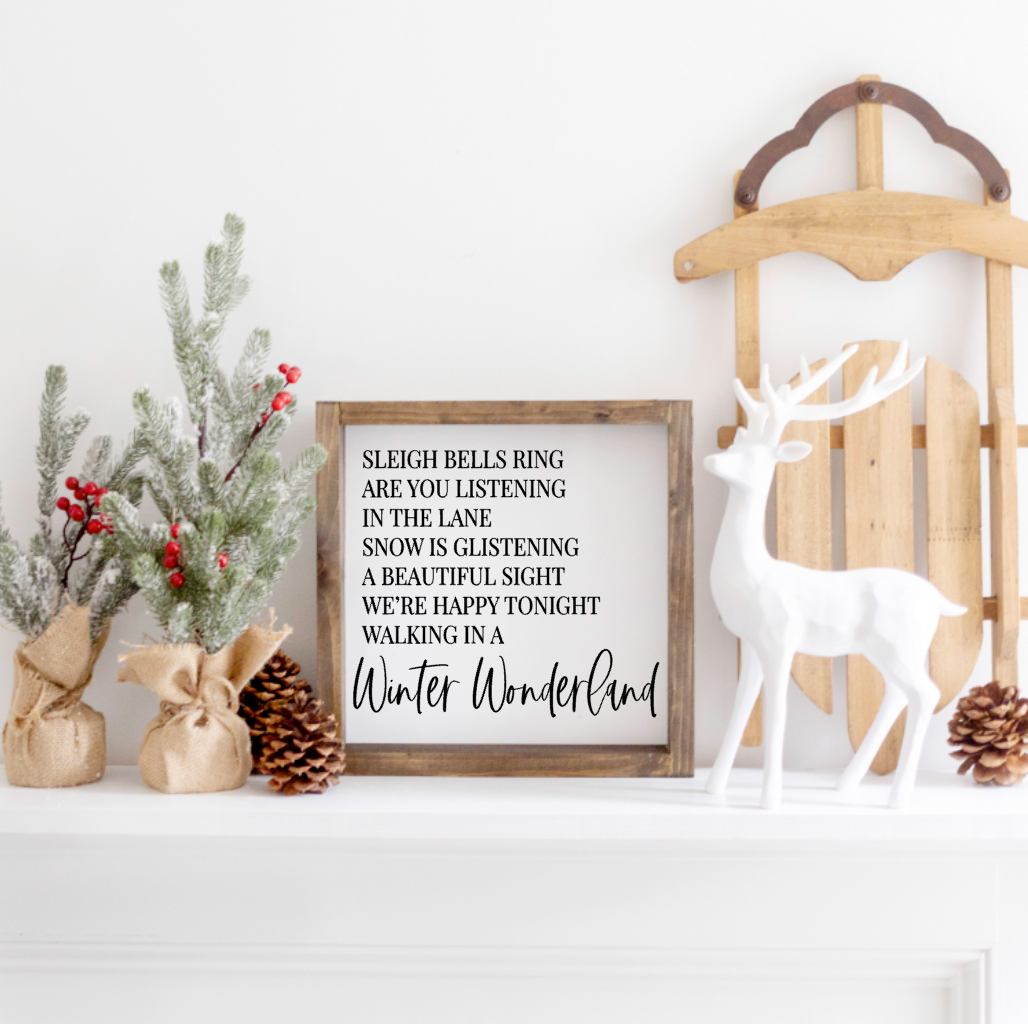 Walking in a Winter Wonderland Farmhouse Sign