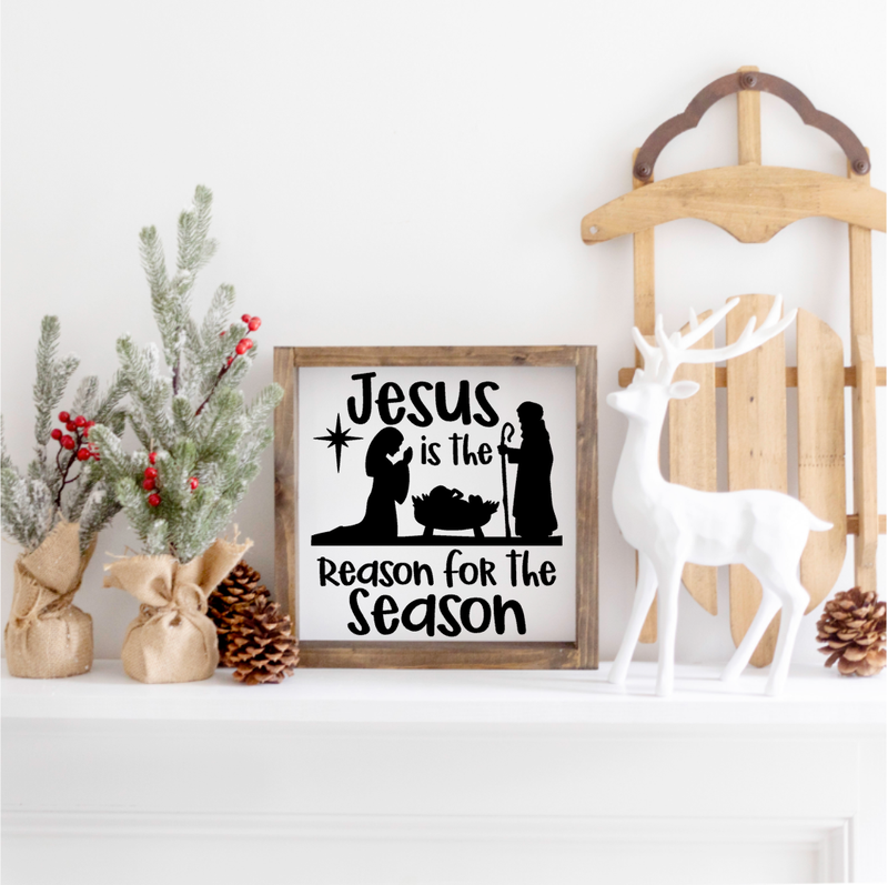 Jesus is the reason for the season, Nativity Farmhouse Sign