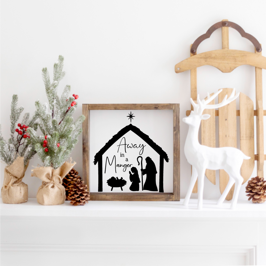 Away in a manger, Nativity Farmhouse Sign