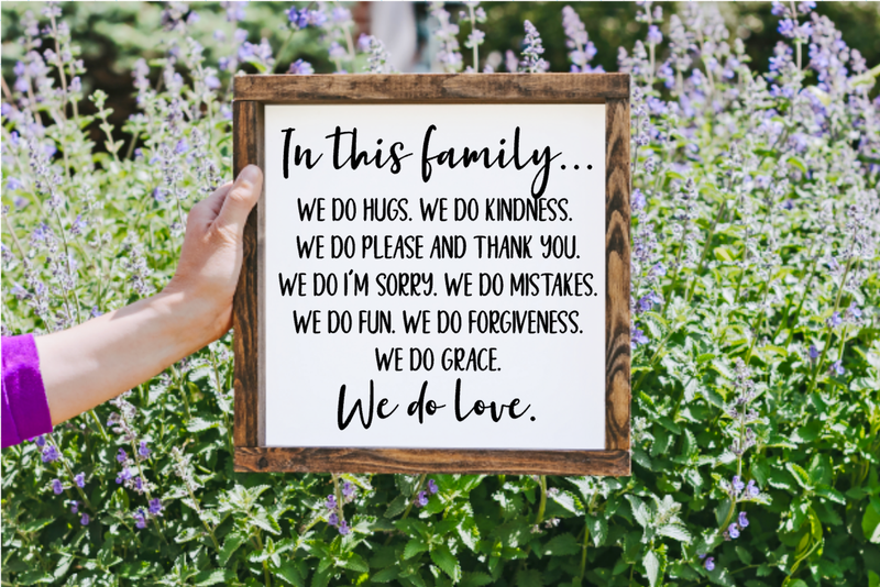 In this family... We do Love Farmhouse Sign