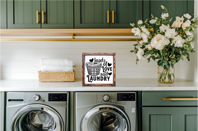 Loads of Love and laundry Farmhouse Sign