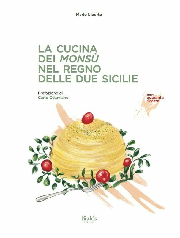 La cucina dei Monsù nel Regno delle Due Sicilie