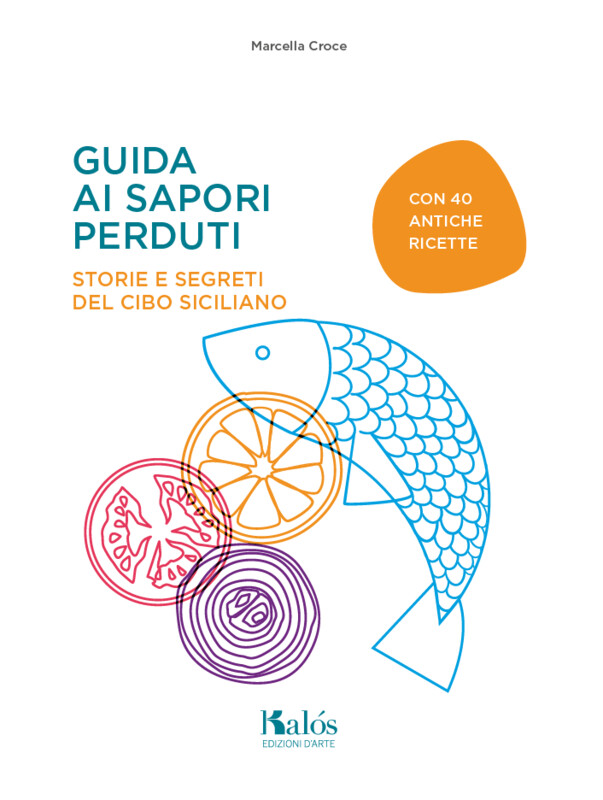Guida ai sapori perduti (Ed. 2017)