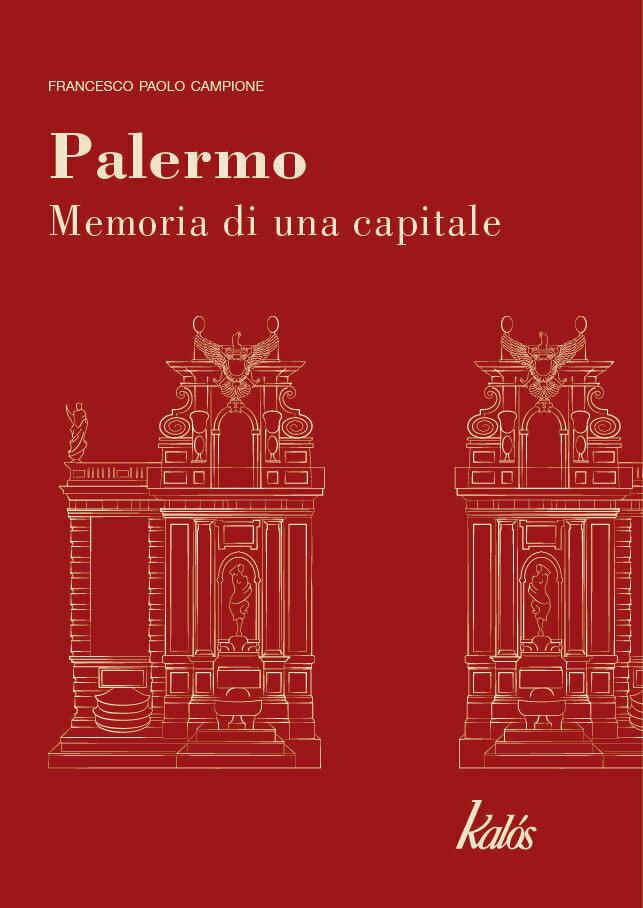Palermo. Memoria di una capitale