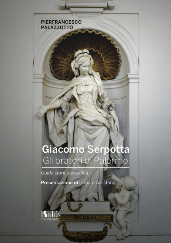 Giacomo Serpotta. Gli oratori di Palermo