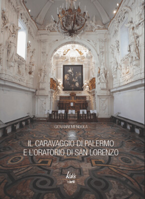 Il Caravaggio di Palermo e l’Oratorio di San Lorenzo