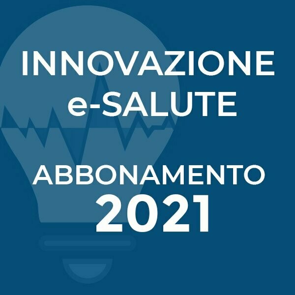 Innovazione e-Salute - Abbonamento Anno 2021