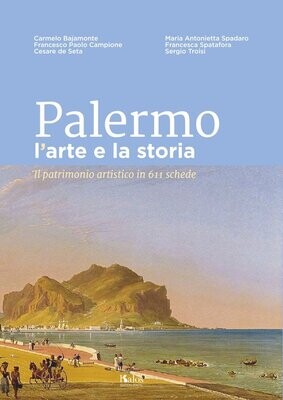 Palermo l’arte e la storia