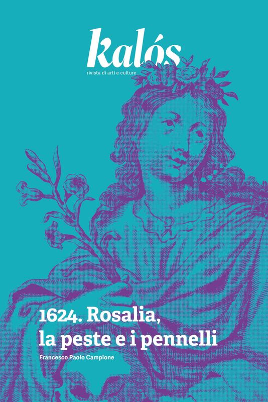 1624. Rosalia, la peste e i pennelli