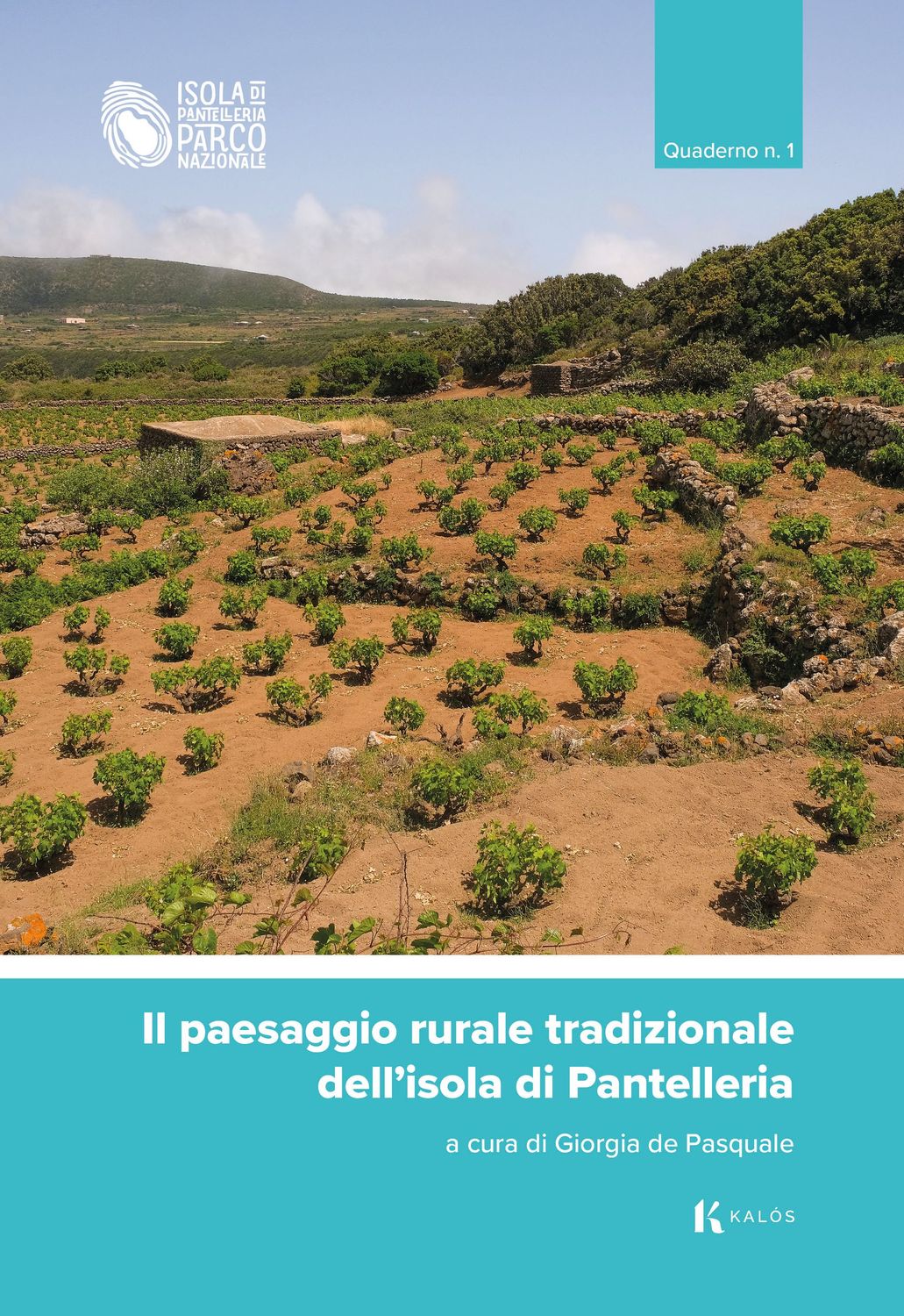 Il paesaggio rurale tradizionale dell’isola di Pantelleria