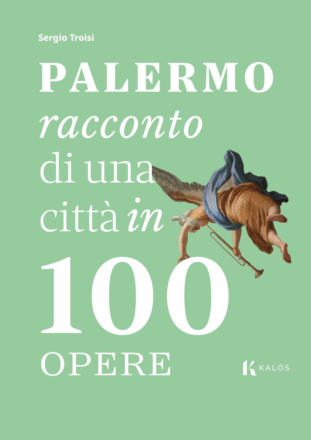 Palermo, racconto di una città in 100 opere