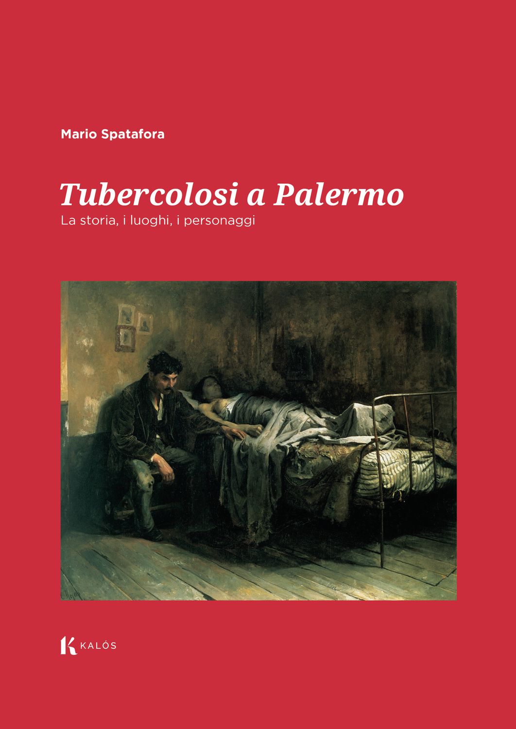 Tubercolosi a Palermo. La storia, i luoghi, i personaggi