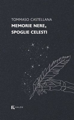 Memorie nere, spoglie celesti Memorie nere, spoglie celesti