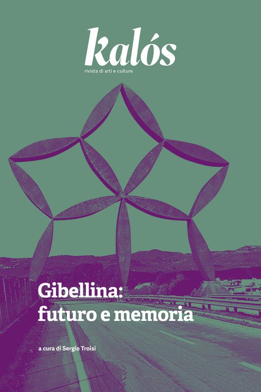 Gibellina: futuro e memoria