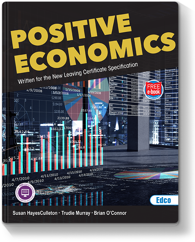 Positive Economics (New Leaving Cert Specification)