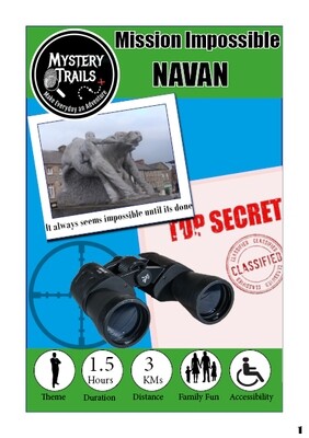 Navan- Mission Impossible - Meath