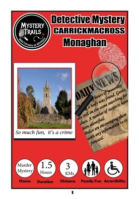 Carrickmacross- Detective Mystery - Monaghan