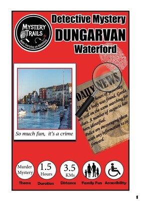 Dungarvan- Detective Mystery- Waterford