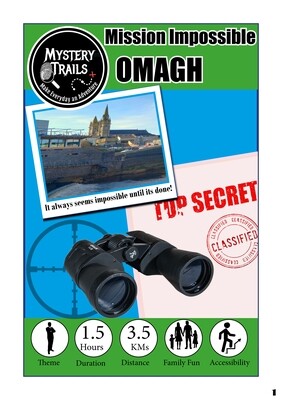 Omagh- Mission Impossible - County Tyrone