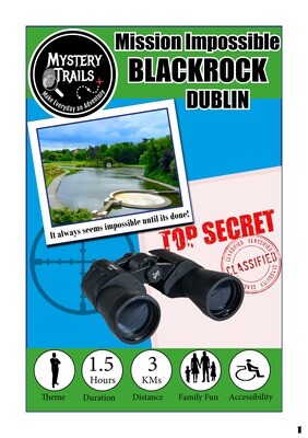 Blackrock - Mission Impossible - Dublin