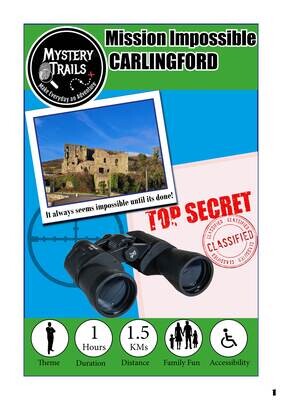 Carlingford- Mission Impossible -  County Louth