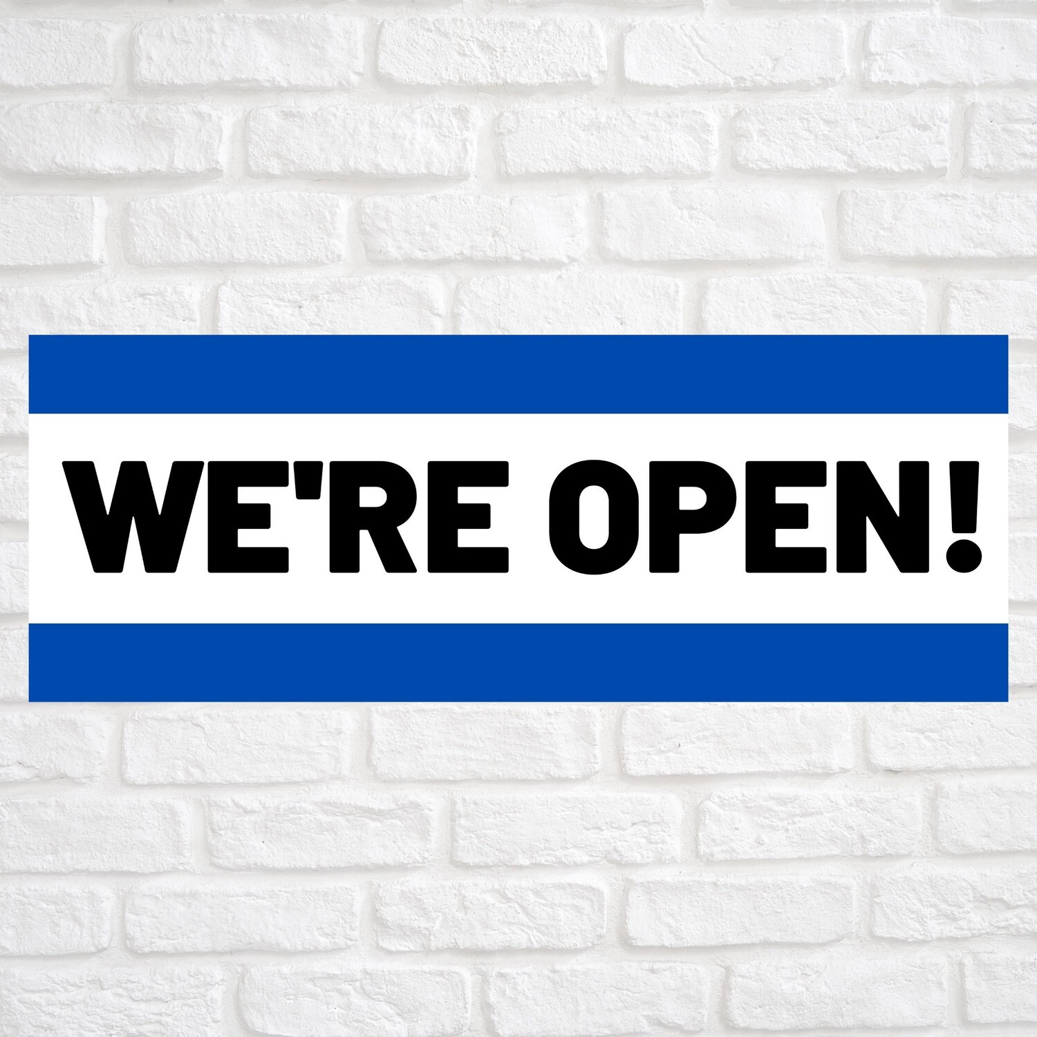 We&#39;re Open! Blue/Blue