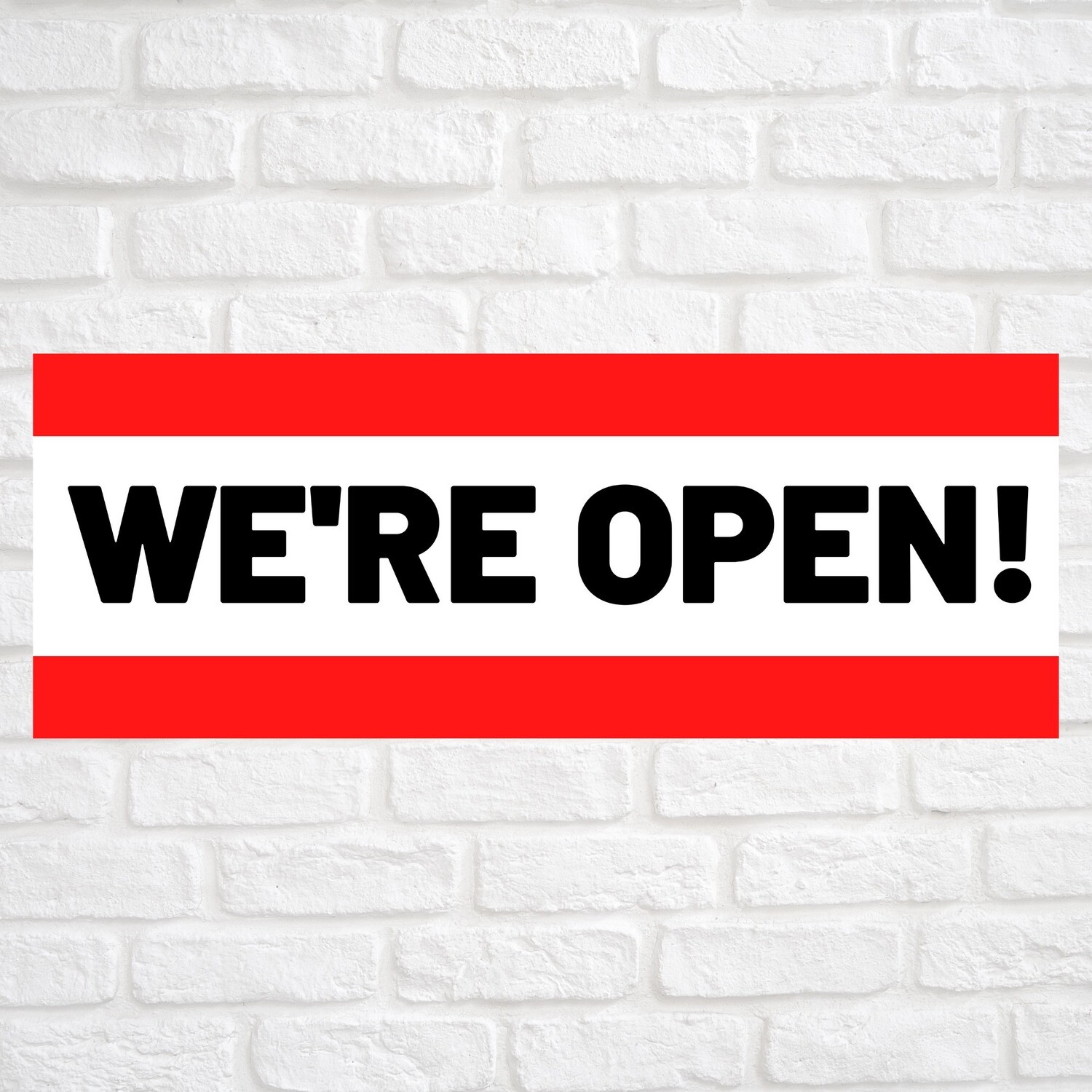 We're Open! Red/Red