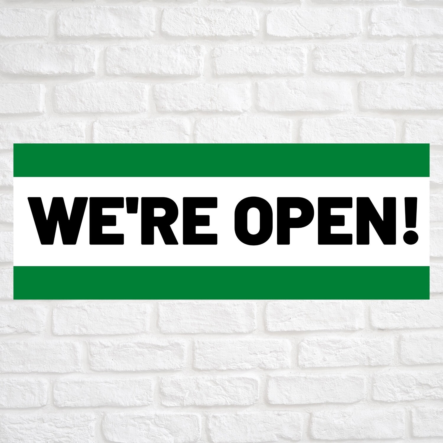 We&#39;re Open! Green/Green
