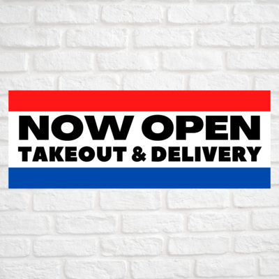 NOW OPEN TAKEOUT &amp; DELIVERY