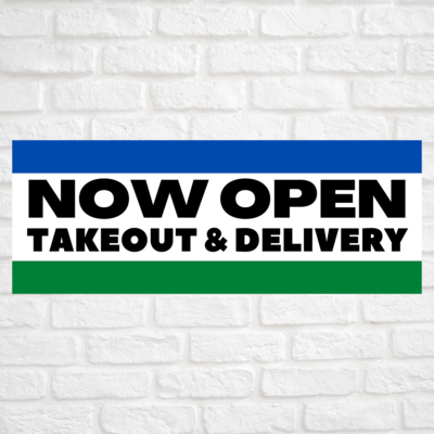 Now Open Takeout & Delivery Blue/Green