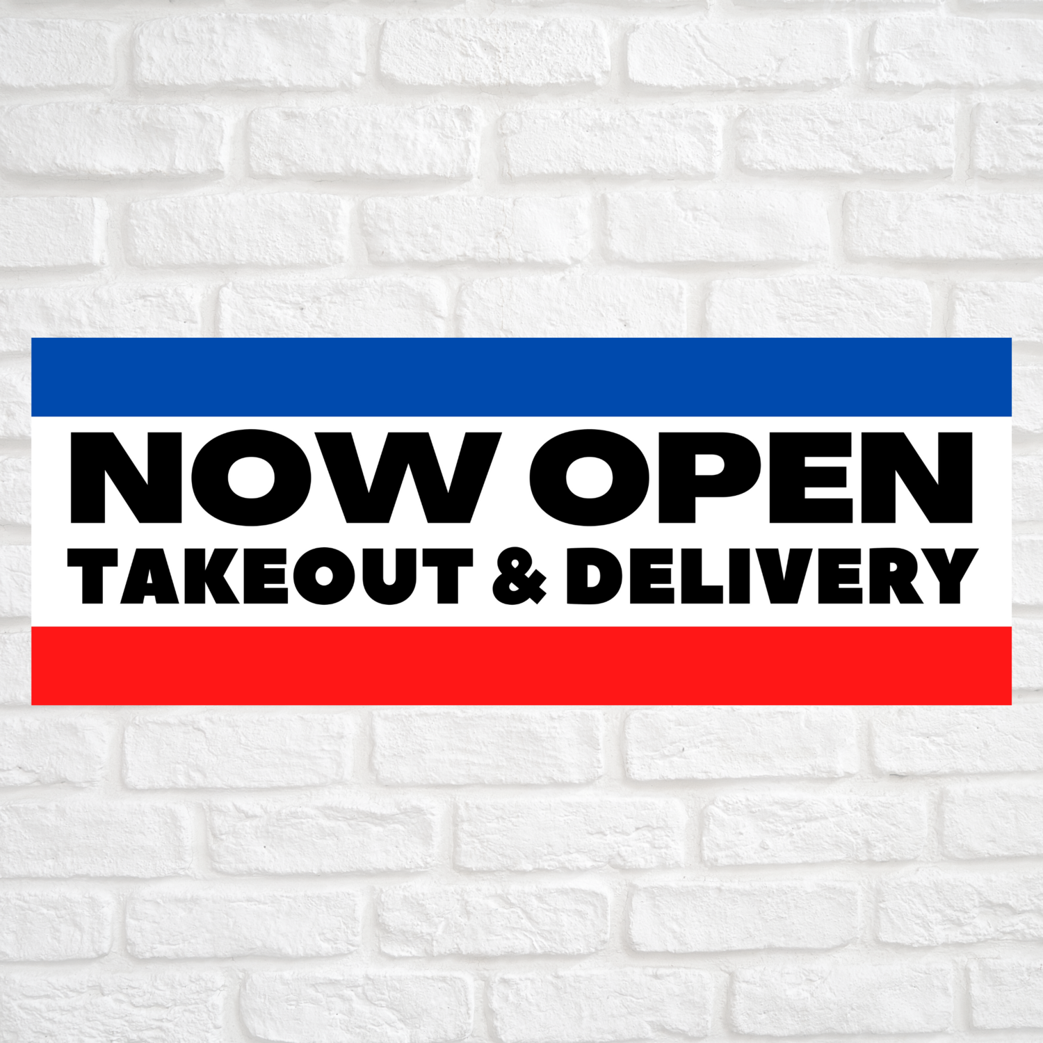 Now Open Takeout & Delivery Blue/Red