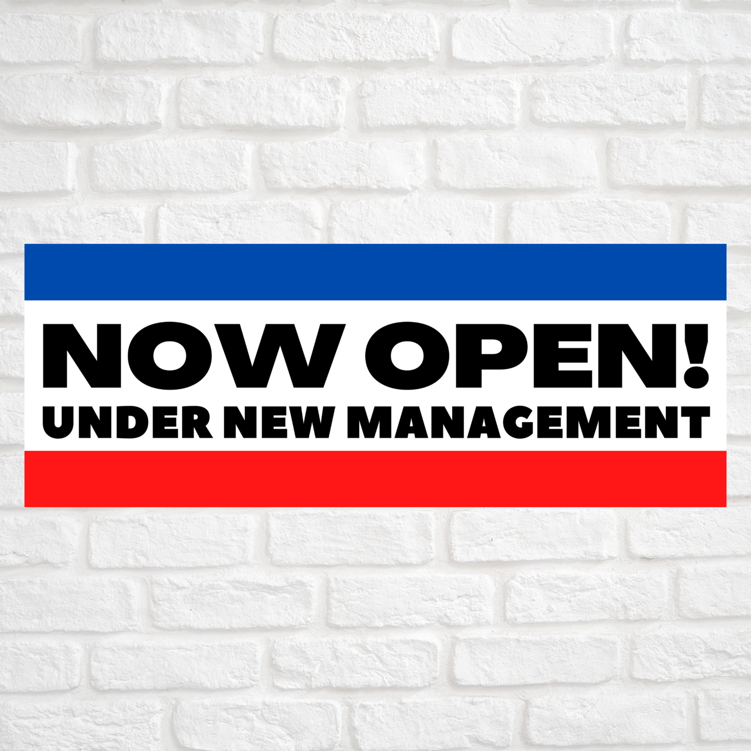 Now Open! Under New Management Blue/Red, Size: 15&quot; x 36&quot;